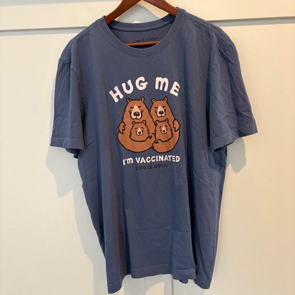 Life Is Good Shirt Mens Large Blue Hug Me I'm Vaccinated Bear Crusher Tee